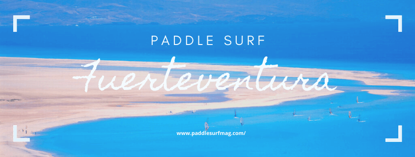 PADDLE SURF FUERTEVENTURA